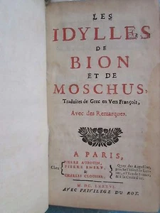 LONGEPIERRE : LES IDYLLES DE BION ET DE MOSCHUS, 1686 + DOC MS. - Picture 1 of 12