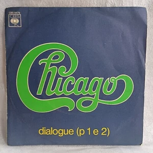 DISCO 45 GIRI CHICAGO DIALOGUE/NOW THAT YOU'VE GONE CBS 8479 ITALIA 1973 - Foto 1 di 10