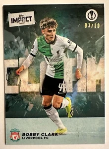 TOPPS 2023-24 IMPACT: RARO BOBBY CLARK LIVERPOOL VERDE /10 NUMERO BASSO 03/10 - Foto 1 di 3