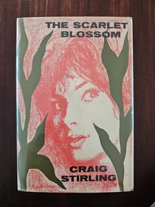The Scarlet Blossom by Craig Stirling 1st ed Hardcover Heinemann First Edition - Picture 1 of 8