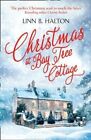 Christmas at Bay Tree Cottage by Linn B. Halton 9780008261290 | Brand New