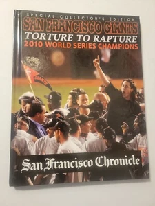 San Francisco Giants Torture to Rapture: 2010 World Series Champions chronic kci - Picture 1 of 7