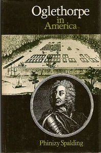 OGLETHORPE IN AMERICA by PHINIZY SPALDING SIGNED HC DJ 1977 ATHENS GA. SAVANNAH - Bild 1 von 2