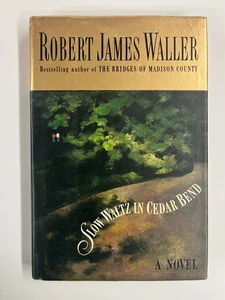Slow Waltz in Cedar Bend Robert James Waller 1993 First Printing Warner Books - Picture 1 of 2
