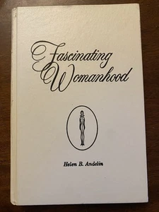 Faszinierende Weiblichkeit Ein Leitfaden für eine glückliche Ehe Hardcover 1965 Helen Andelin - Bild 1 von 2