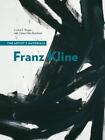 Franz Kline: The Artist's Materials By Rogge