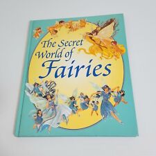 The Secret World Of Fairies by Julia Rowe & Eric Kincaid H/Cover 2001 Brimax