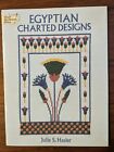 Dover Needlework: Egyptian Charted Designs By Julie S. Hasler (1992)