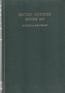 BRITISH AUTHORS BEFORE 1800 BY KUNITZ & HAYCRAFT, 1952 - Picture 1 of 1