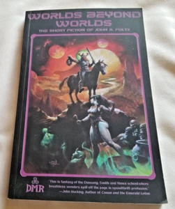 Worlds Beyond Worlds The Short Fiction Of John R. Fultz DMR Trade Paperback - Foto 1 di 3