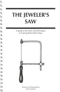 The Jeweler's Saw: Cutting Sheet Metal Inlays BOOK by Alan Gutchess - Picture 1 of 3