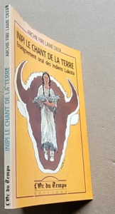 Inipi, Le Chant de la Terre Annie PAZZOGNA éd Or du Temps couv DERIB 1989 - Picture 1 of 4