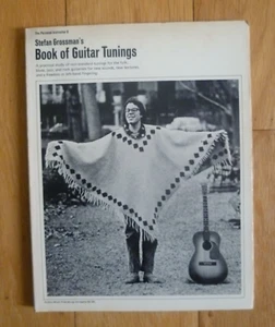 STEFAN GROSSMAN'S BOOK OF GUITAR TUNINGS - RARE BLUES GUITAR TABULAR BOOK - Picture 1 of 11