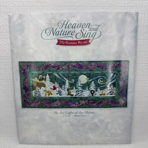 McKenna Ryan Heaven and Nature Sing By the Light of the Moon Quilt Pattern Block - Picture 1 of 8