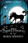 Spellhorn (Essential Modern Classics) By Doherty, Berlie Paperback Book The