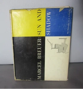 MARCEL BREUER: Sun and Shadow by Peter Blake  Hardcover  Architecture  c. 1970s - Bild 1 von 5