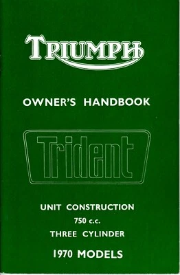 Triumph 750 1970, Trident T150, fabricante de equipos originales, manual del propietario, sin emitir Foto 1 de 4