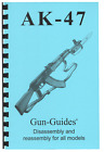 AK  Gun-Guide Book &47 Guide Complete  Reassembly direct from Gun-Guides