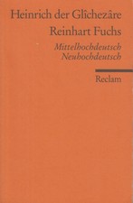Buch: Reinhart Fuchs, Heinrich der Glichezare. Reclam Universal Bibliothek, 2011