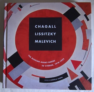 CHAGALL LISSITZKY MALEVICH / RUSSIAN AVANT GARDE IN VITEBSK 1918-22 / HDBK 2018 - Picture 1 of 13