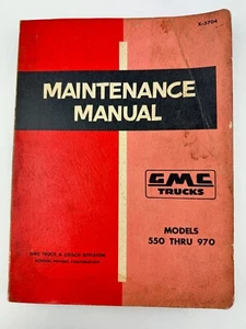 VTG 1957 GMC Trucks Maintenance Manual  Models 550 Thru 970, X-5704, Gas/Diesel - Bild 1 von 14