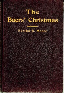 [VINTAGE/SELTEN/1. Auflage] THE BAERS' WEIHNACHTEN, Bertha B. Moore, 1938 HB sehr gut - Bild 1 von 1