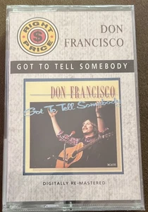 DON FRANCISCO Got To Tell Somebody CASSETTE CHRISTIAN NEW SEALED MINT 1979 ALBUM - Picture 1 of 2