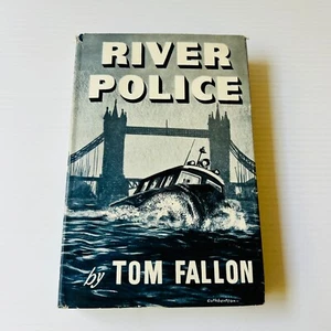 River Police The Story of Scotland Yard's Little Ships by Tom Fallon 1956 Signed - Picture 1 of 17