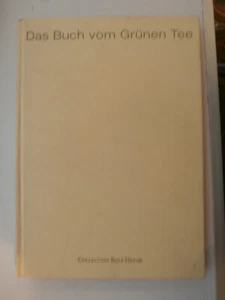 DAS BUCH VOM GRÜNEN TEE - ALLES ÜBER GRÜNEN TEE - Bild 1 von 3