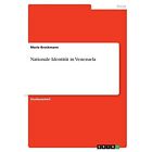 Nationale Identitat in Venezuela by Marie Brockmann (Pa - Paperback NEW Yen Nguy