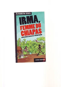 irma, Frau aus Chiapas zwischen zapatistischer Revolte und Alltag  - Bild 1 von 2