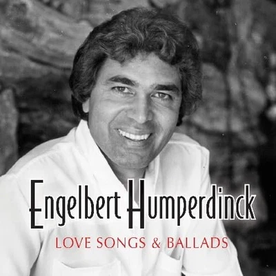 Engelbert Humperdinck - Love Songs And Ballads - Engelbert Humperdinck CD R4VG - Image 1 of 2