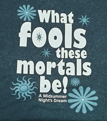  Shakespeare's Globe What Fools These Mortals Are T-shirt 100% cotton men's XL - Image 1 of 4