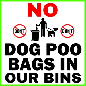 NO DOG POO BAGS IN OUR BINS - waterproof stickers for bins UK - Picture 1 of 4