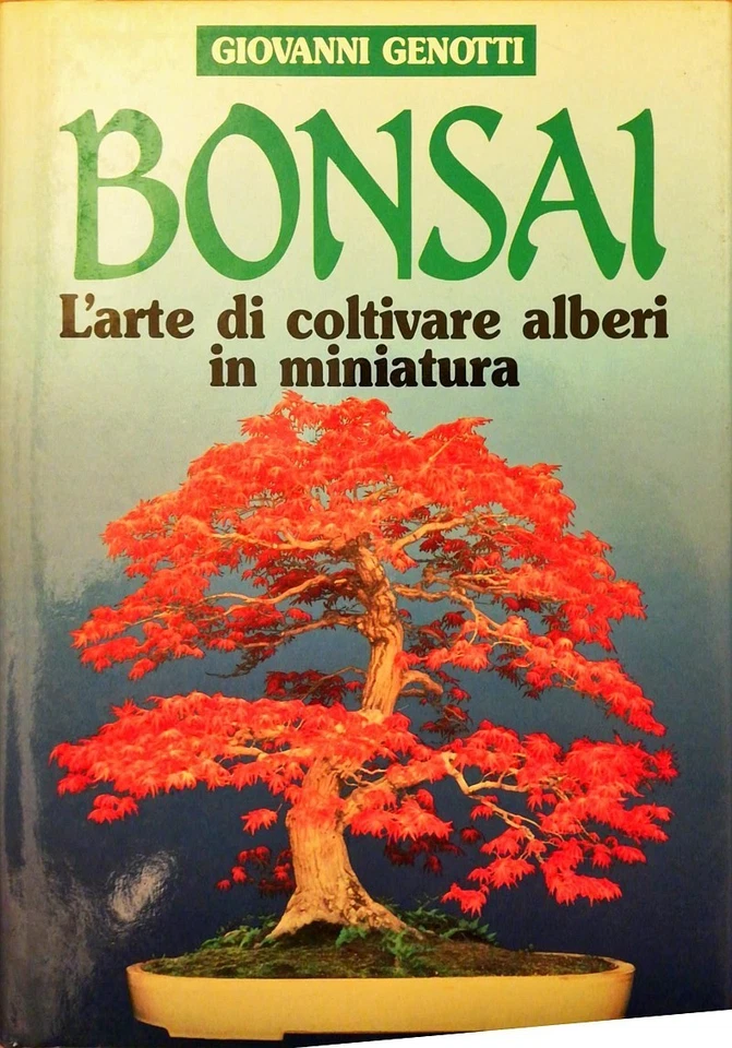 BONSAI - L'ARTE DI COLTIVARE ALBERI IN MINIATURA - Immagine 1 di 1
