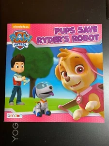 PAW PATROL PUPS SAVE RYDER'S ROBOT CHILDREN'S BOOK BRAND NEW - Imagen 1 de 2