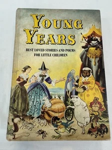 Young Years:Best Loved Stories and Poems for Little Children hardcover 1960 GOOD - Picture 1 of 10