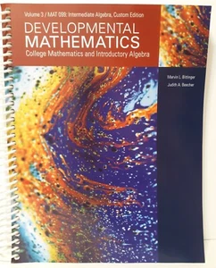 Developmental Mathematics Vol 3 MAT 099 Algebra Marvin Bittinger Judith Beecher - Picture 1 of 2