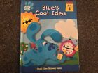 Blue's Clues Blue's Cool Idea Hardcover Book 1