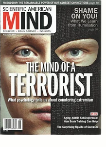 SCIENTIFIC AMERICAN MIND,     MAY / JUNE, 2016      THE MIND OF A TERRORIST *  - Picture 1 of 1
