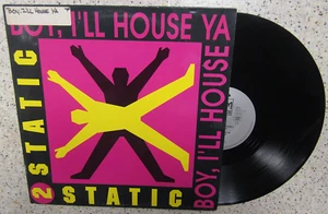 2 STATIC-BOY, I'LL HOUSE YA,W/ ORIGINAL INSERT,12",WESTERN GERMANY ,VINYL ALBUM - Imagen 1 de 8