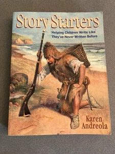 Story Starters Helping Children Write Karen Andreola Charlotte Mason - Bild 1 von 3