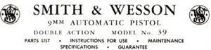 Smith & Wesson Model 39 Automatic 9mm Pistol - Parts, Use & Maintenance Manual - Picture 1 of 1