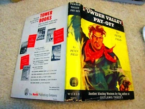 1946 POWER VALLEY PAY-OFF Blazing Western Peter Field Hardcover in Dust Jacket - Picture 1 of 4