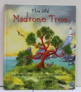 This Old Madrone Tree by Barbara Herkert (2023, Hardcover) - Picture 1 of 2