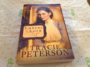 Embers of love paperback book by Tracy Peterson - Picture 1 of 2