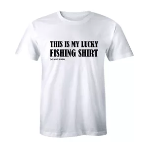This Is My Lucky Fishing Shirt Do Not Wash Fishing Tee Men's T-shirt - Picture 1 of 4