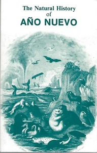 Natural History of Ano Nuevo by S Kaza 1981 pbk ~ California coastal ecology - Bild 1 von 1