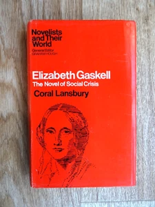 Coral Lansbury - Elizabeth Gaskell: The Novel Of Social Crisis (HB 1975) EX-LIB - Picture 1 of 8