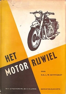 Seyffardt ~ Het MOTORRIJWIEL Handboek voor Motorrijders Monteurs enz 1951 1st Ed - Picture 1 of 10